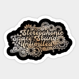 Stereophonic Space Sound Unlimited Sticker